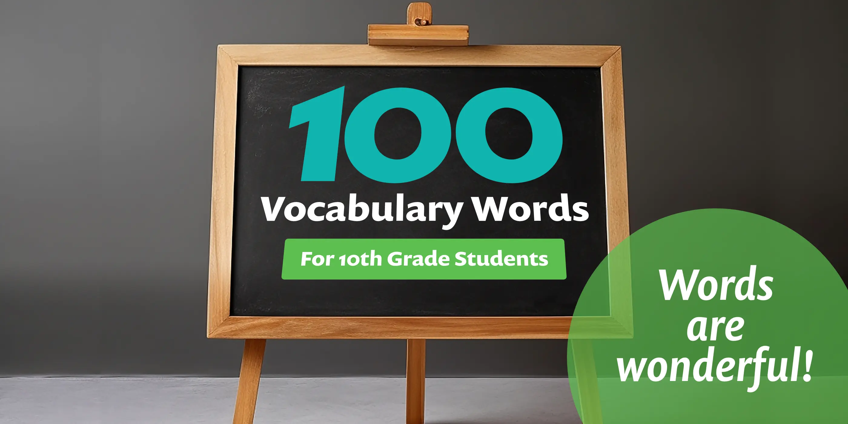 100 Vocabulary Words for 10th Grade Students